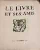 Le livre et ses amis n&deg; 14 / decembre 1946. Collectif
