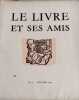 Le livre et ses amis n&deg; 16 / fevrier 1947. Collectif