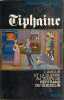Tiphaine l'amour et la guerre au temps de Bertrand du Guesclin. Yves-Marie Rudel
