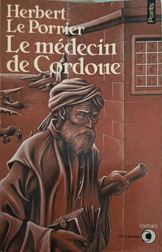 Le medecin de cordoue. Porrier Herbert Le
