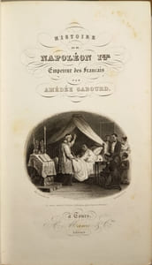 Histoire de Napoléon Ier Empereur des Français