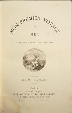 Mon premier voyage en mer. H. S. M. — et A. Marie