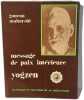 Message de paix int&eacute;rieure Yogzen Technique et pratique de la m&eacute;ditation. Gourou Maharshi