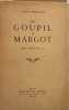 De Goupil &agrave; Margot. Louis Pergaud