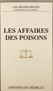 Les affaires des poisons. Claude Bertin
