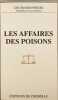 Les affaires des poisons. Claude Bertin
