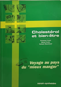 Cholestérol et bien-être : Voyage au pays du mieux manger