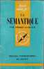 La s&eacute;mantique. Pierre Guiraud