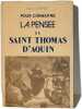 Pour connaitre la pens&eacute;e de Saint Thomas d'Aquin. Louis Jugnet