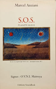 S.O.S planete bleue/ signes : OVNI maitraya