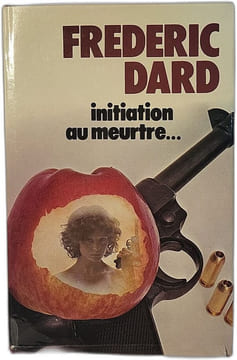 Initiation au meurtre. Frederic Dard