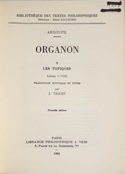 Aristote Organon V Les Topiques. J.tricot