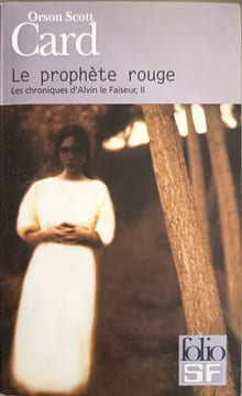 Les chroniques d'alvin le faiseur t2- le prophète rouge. Card Orson Scott