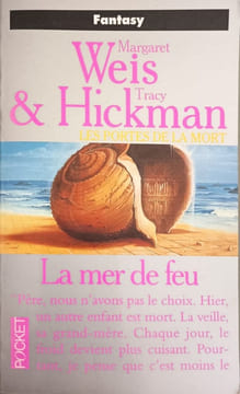 La Mer de feu (Les portes de la mort tome 3). Hickman Tracy  Weis Margaret