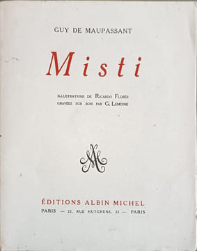 Misti - illustrations de Ricardo Florès gravées sur bois par G.Lemoine. Guy de Maupassant