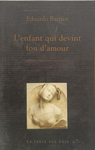L'enfant qui devint fou d'amour