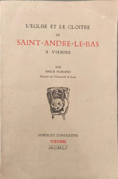 L'église et le cloître de Saint-André-le-Bas à Vienne. Emilie Albrand
