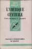 L'Am&eacute;rique Centrale. Charles V. Aubrun