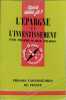 L'&eacute;pargne et l'investissement. Pierre-Marie Pradel