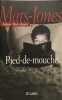 Pied-de-mouche. Mars-Jones Adam