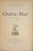 Outre-Mer (Notes sur l'Am&eacute;rique) en 2 volumes. Paul Bourget