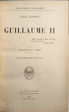 Guillaume II ( avec 16 gravures hors-texte). Emil Ludwig