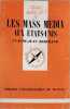 Les mass media aux &Eacute;tats-Unis. Claude-Jean Bertrand