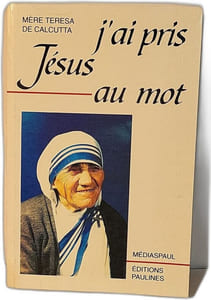 J'ai pris Jésus au mot