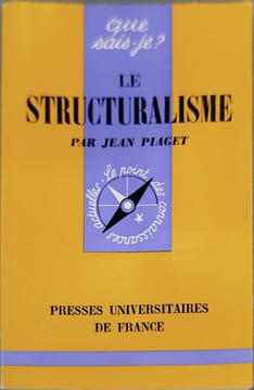 Le structuralisme. Jean Piaget