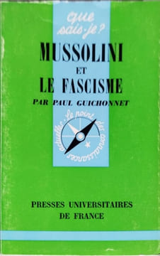 Mussolini et le fascisme. Paul Guichonnet