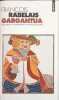 Gargantua. Rabelais Francois