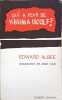 Qui a peur de Virginia Woolf. Edward Albee