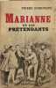 Marianne et les pr&eacute;tendants. Pierre Dominique
