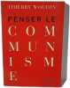 Penser le communisme. Thierry Wolton