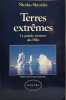 Terres extr&ecirc;mes. Nicolas Skrotzky