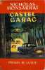 Castel Garac. Nicholas Monsarrat