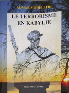 Le terrorisme en Kabylie - dédicacé par l'auteur