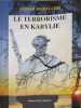 Le terrorisme en Kabylie - d&eacute;dicac&eacute; par l'auteur. Aomar Mohellebi