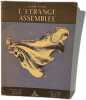 L'&eacute;trange assembl&eacute;e. Victor Pierre