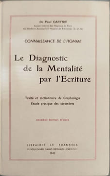 Le Diagnostic de la Mentalité par l'Écriture. Dr Paul Carton