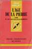 L'&acirc;ge de la pierre. D. de Sonneville-Bordes