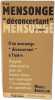 D'un mensonge d&eacute;concertant &agrave; l'autre - Rappel &eacute;l&eacute;mentaires pour le bonnes &acirc;mes qui voudraient s'accomoder du capitalisme. Michel Barrillon