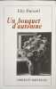 Un bouquet d'automne d&eacute;dicac&eacute; par l'auteur. Etty Durand