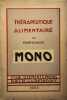Therapeutique alimentaire du professeur mono. Professeur Mono