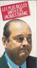 Les plus belles gaffes de Jacques Chirac. Collectif