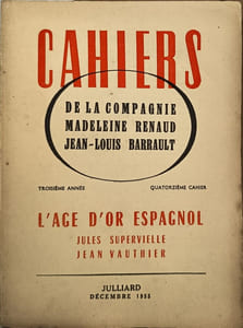 Cahiers de la Compagnie Madeleine Renaud - Jean-Louis Barrault : L'âge d'or espagnol