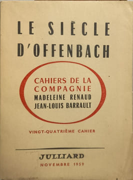 Le Siècle d'Offenbach. Madeleine Renaud Jean-Louis Barrault