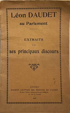 Léon Daudet au Parlement: Extraits de ses principaux discours. Léon Daudet