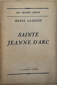 Sainte Jeanne d'Arc. Marie Gasquet