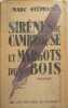 Sirenes de cambrouse et margots des bois / EO num&eacute;rot&eacute;e 199/250. Marc St&eacute;phane